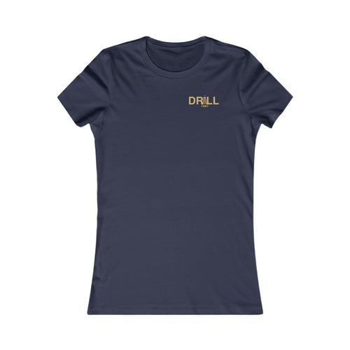 Stylish Women's Tee - Perfect for Everyday Wear, Casual Outings, Gifts for Her, Birthday Celebrations, Love for Comfort, Drill Enthusiasts