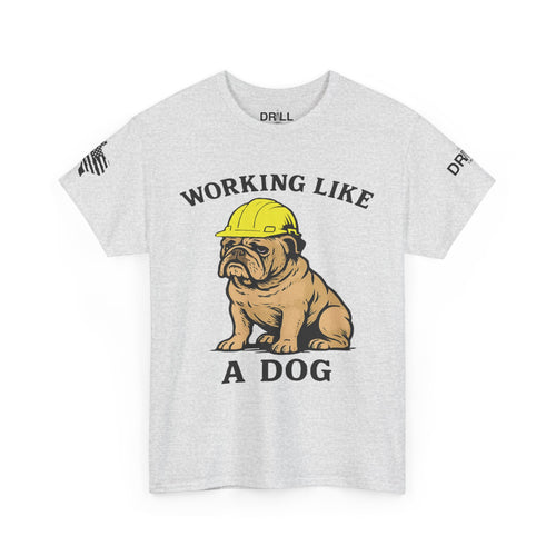 Working Like A Dog - SS - Front