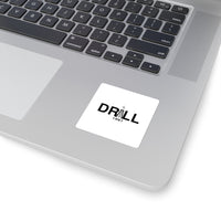 DRILL - Square Stickers