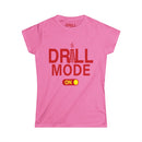 Ladies Drill Mode On - SS - Front
