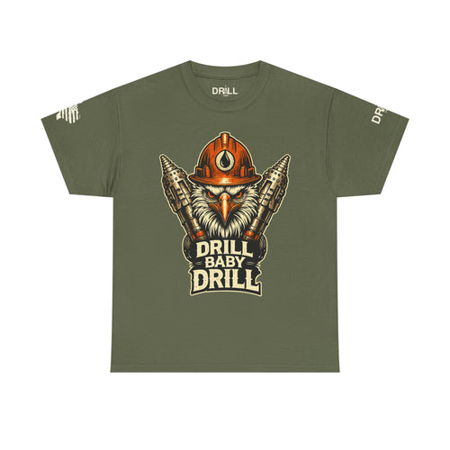Drill Baby Drill Eagle - SS - Front