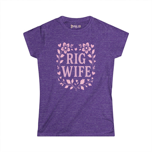 Rig Wife - Ladies Comfort Tee
