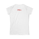 Ladies Drill Mode On - SS - Front