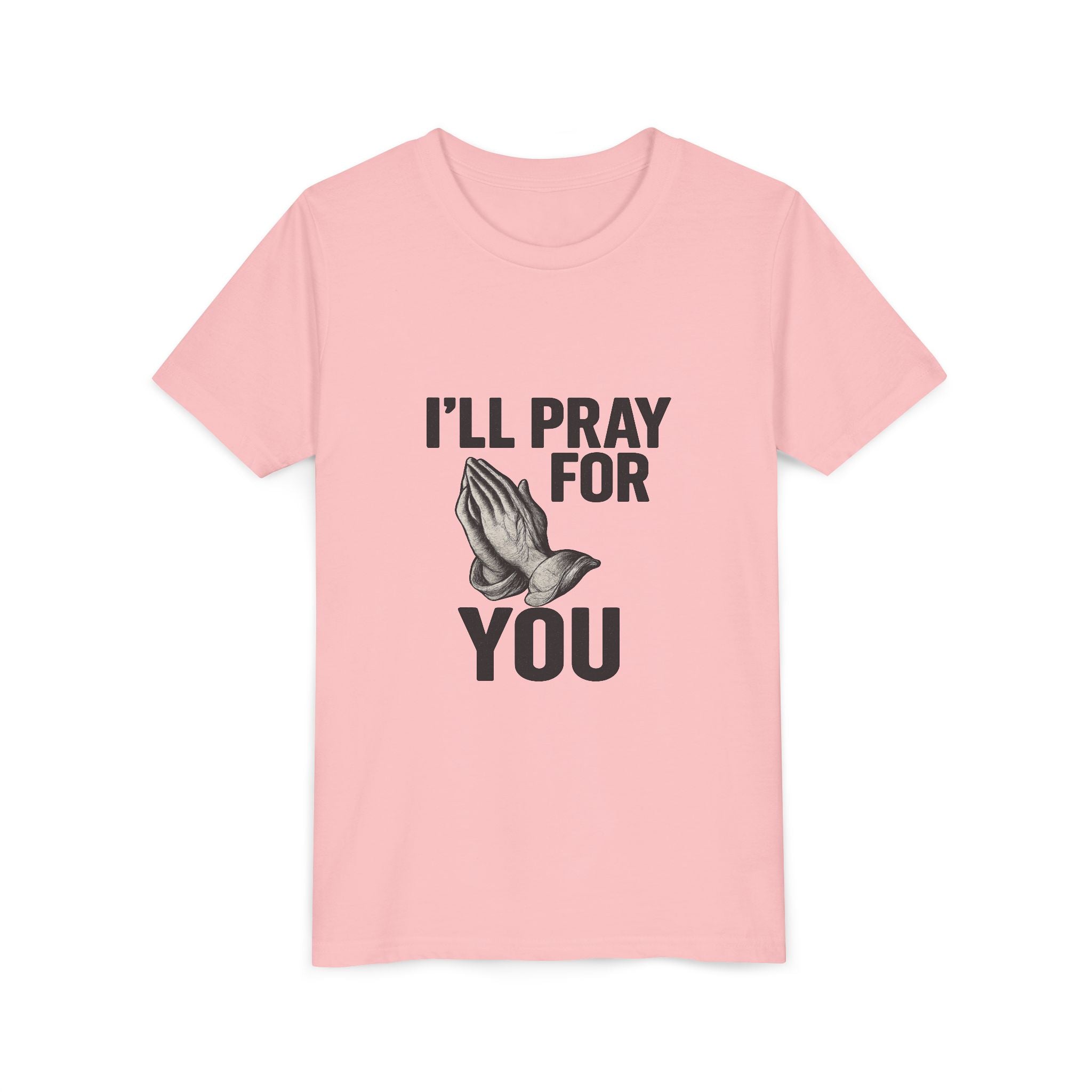 I'll Pray For You - Youth Short Sleeve Tee